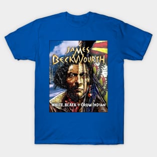 JAMES BECKWOURTH T-Shirt